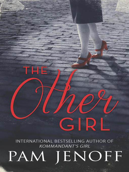 Title details for The Other Girl by Pam Jenoff - Available
